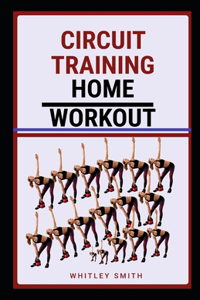 Circuit Training Home Workouts