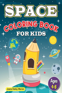 Space Coloring Book for Kids, ages 4-8