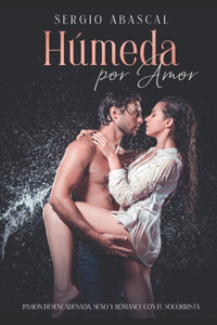 Húmeda por Amor