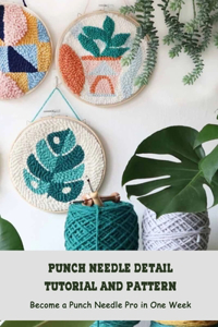 Punch Needle Detail Tutorial and Pattern