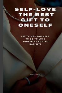Self-Love the Best Gift to Oneself