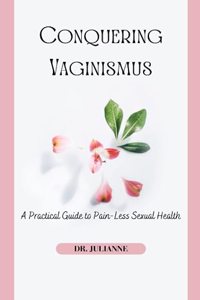 Conquering Vaginismus