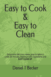 Easy to Cook and Easy to Clean