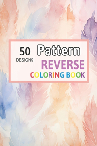 Patterns Reverse Coloring Book