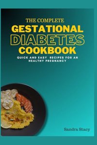 Complete Gestational Diabetes Cookbook