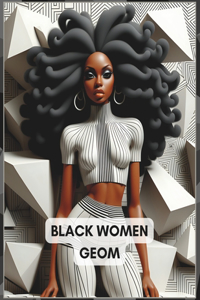 Black Women Geom