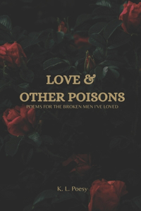 Love & Other Poisons
