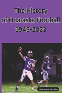 History of Onalaska Football