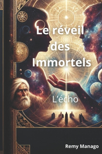 réveil des Immortels