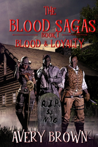 Blood Sagas Blood & Loyalty