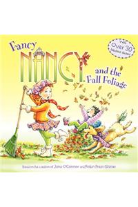 Fancy Nancy and the Fall Foliage