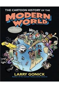 The Cartoon History of the Modern World