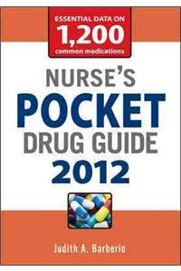 Nurse's Pocket Drug Guide 2012