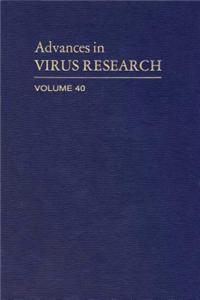Advances in Virus Research Vol 40