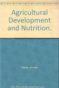 Agricultural Development and Nutrition