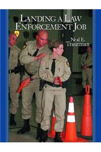 Landing a Law Enforcement Job