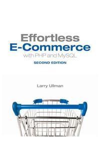 Effortless E-Commerce with PHP and MySQL