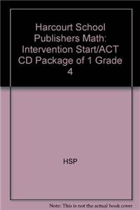 Harcourt School Publishers Math: Intervention Start/ACT CD Package of 1 Grade 4