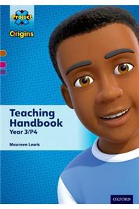 Project X Origins: Brown Book Band, Oxford Levels 10-11: Teaching Handbook Year 3/P4