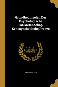 Grondbeginselen Der Psychologische Taalwetenschap. Eenesynthetische Proeve