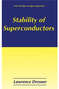 Stability of Superconductors