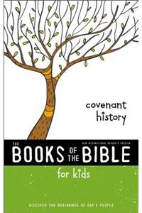 NIrV, The Books of the Bible for Kids: Covenant History, Paperback