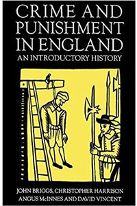 Crime and Punishment in England, 1100-1990