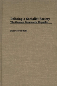 Policing a Socialist Society