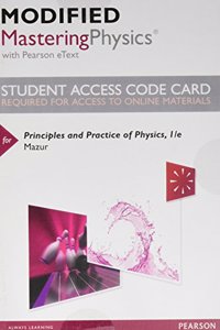 Modified Mastering Physics with Pearson Etext -- Standalone Access Card -- For Principles and Practice of Physics