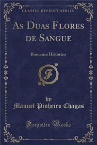 As Duas Flores de Sangue