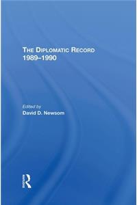 Diplomatic Record 19891990