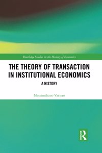 The Theory of Transaction in Institutional Economics