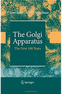 The Golgi Apparatus: The First 100 Years