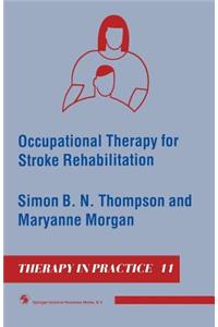 Occupational Therapy for Stroke Rehabilitation