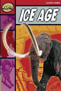 Rapid Reading: Ice Age (Stage 2, Level 2B)