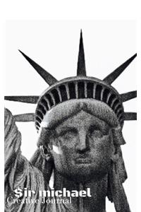 New York City Liberty Sir Michael Huhn Artist creative Journal