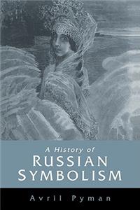 A History of Russian Symbolism