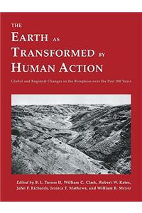 Earth as Transformed by Human Action