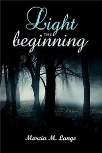 Light the Beginning
