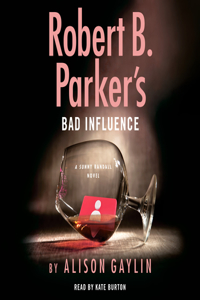 Robert B. Parker's Bad Influence  (Unabridged)