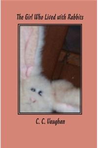 The Girl Who Lived with Rabbits