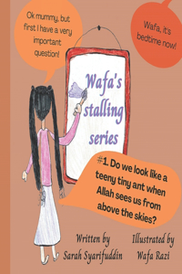 Wafa's stalling series