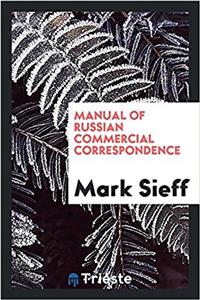 Manual of Russian Commercial Correspondence
