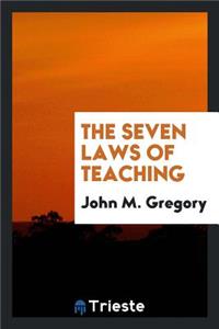 The Seven Laws of Teaching