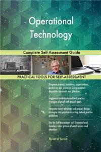 Operational Technology Complete Self-Assessment Guide