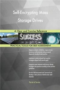Self-Encrypting Mass Storage Drives A Clear and Concise Reference