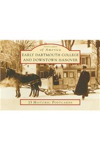 Early Dartmouth College and Downtown Hanover
