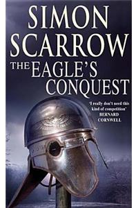 The Eagle's Conquest (Eagles of the Empire 2)