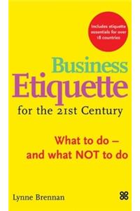 Business Etiquette For The 21St Century