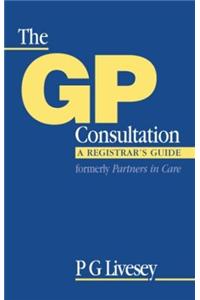 GP Consultation: A Registrar's Guide